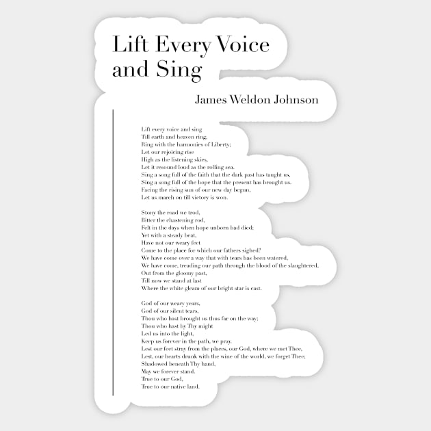 Lift Every Voice and Sing by James Weldon Johnson Sticker by wisemagpie